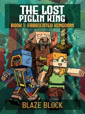 cover image of The Lost Piglin King Book 1